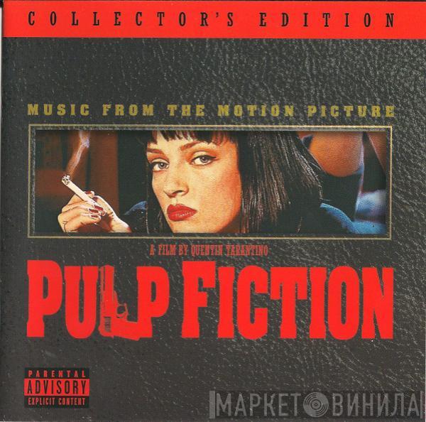  - Pulp Fiction: Music From The Motion Picture (Collector's Edition)