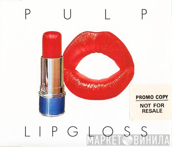Pulp - Lipgloss