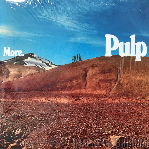 Pulp - More.