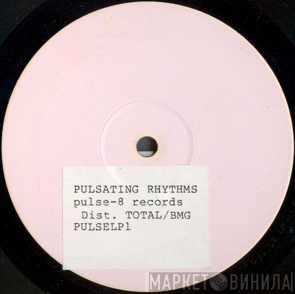  - Pulsating Rhythms