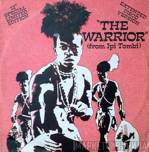 Pulse , Ipi-Tombi - The Warrior (From Ipi-Tombi) (New Version - Special Disco Mix) / The Warrior (From Ipi-Tombi)(Original Cast Recording)