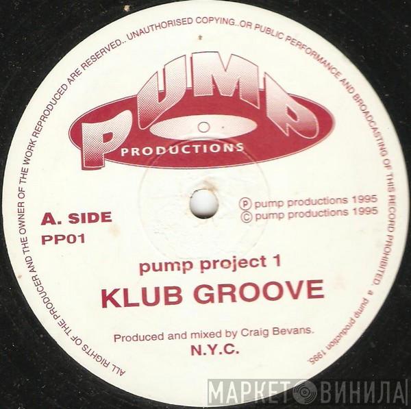 Pump Project 1 - Klub Groove