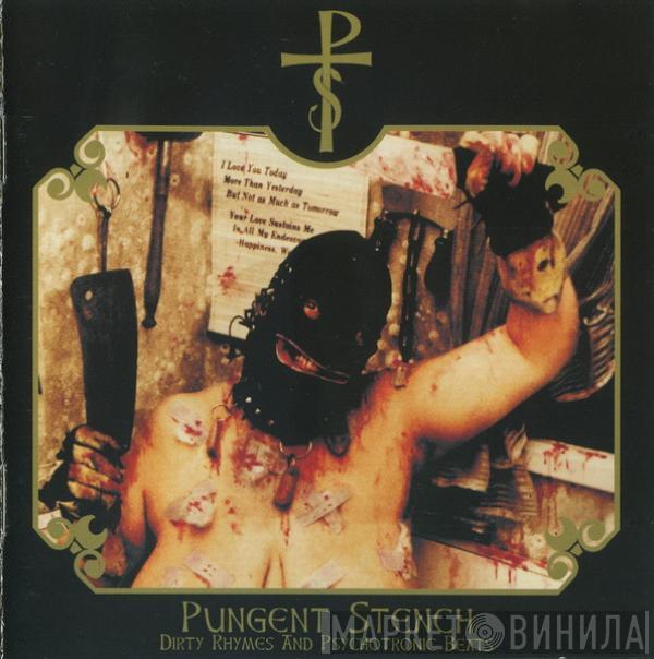 Pungent Stench - Dirty Rhymes And Psychotronic Beats