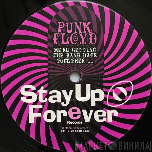 Punk Floyd  - We're Getting The Band Back Together... / Runs Like Hell