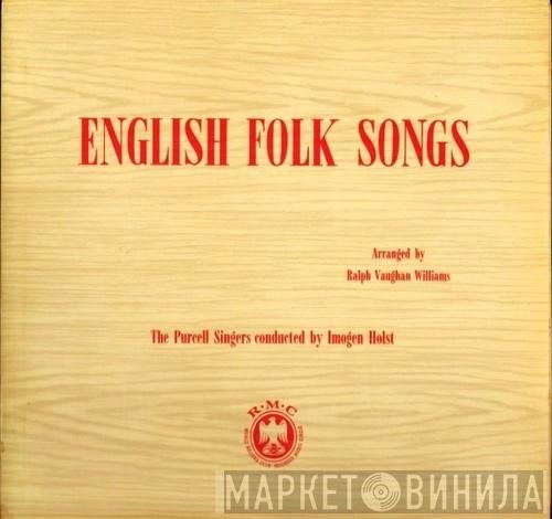 Purcell Singers - English Folk Songs