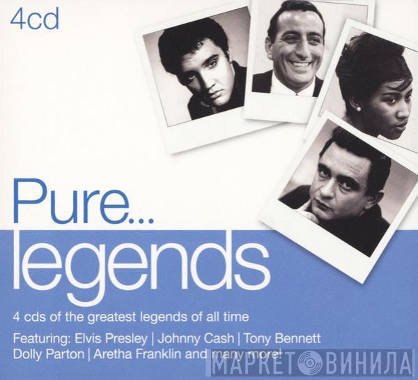  - Pure... Legends