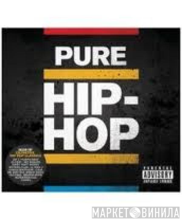  - Pure Hip-Hop