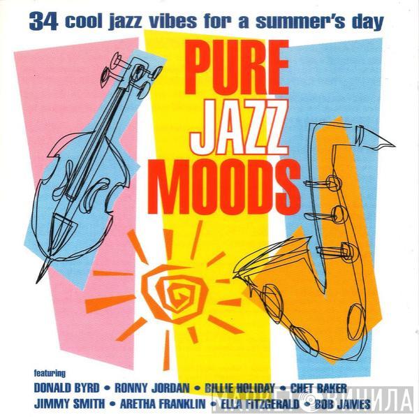  - Pure Jazz Moods