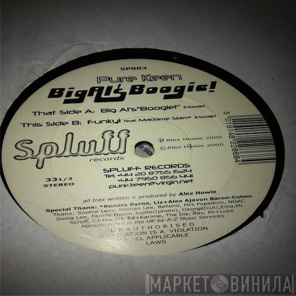 Pure Keen - Big Al's Boogie