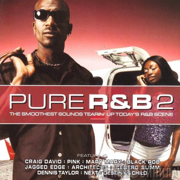  - Pure R&B 2
