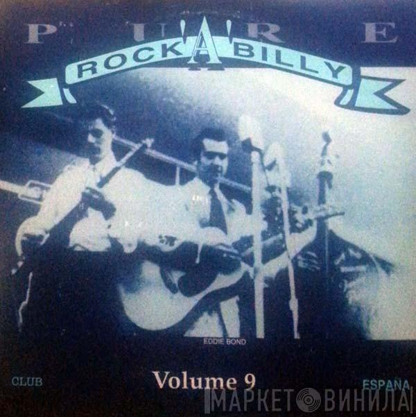  - Pure Rock'A'Billy Volume 9