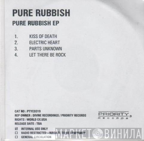  Pure Rubbish  - Pure Rubbish