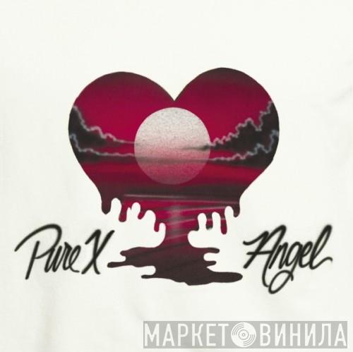 Pure X - Angel