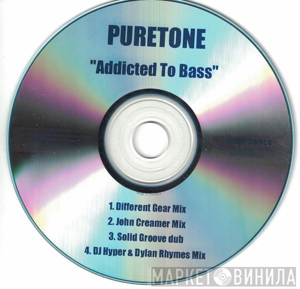  Puretone  - Addicted To Bass