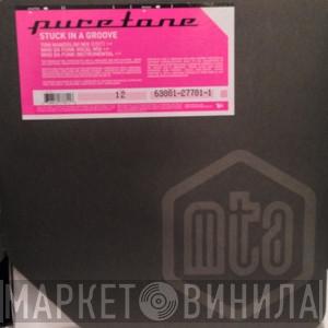  Puretone  - Stuck In A Groove