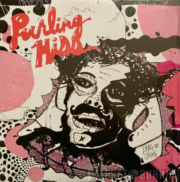 Purling Hiss - Drag On Girard