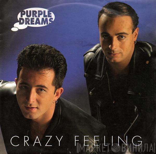 Purple Dreams - Crazy Feeling
