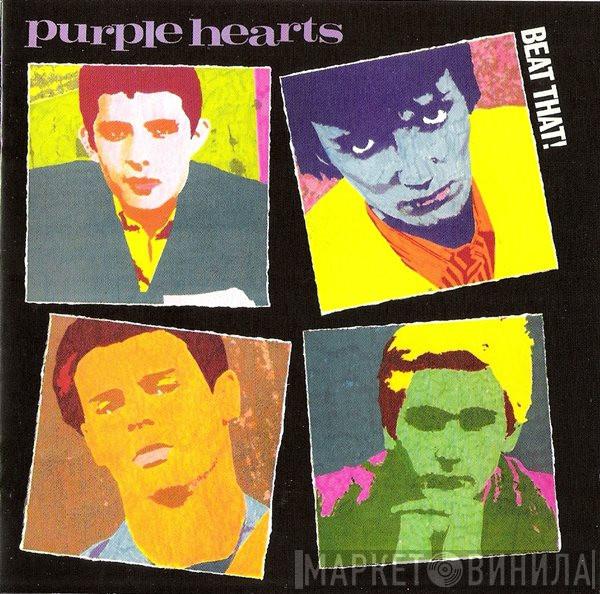 Purple Hearts - Beat That!