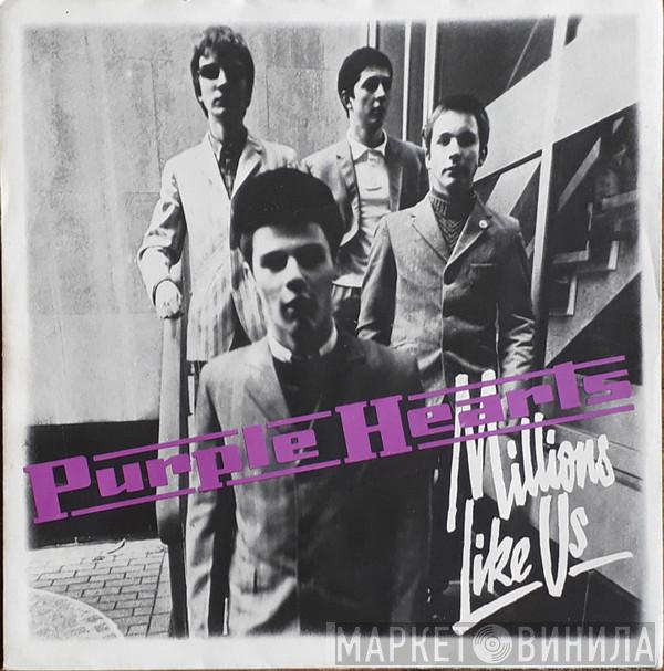  Purple Hearts  - Millions Like Us