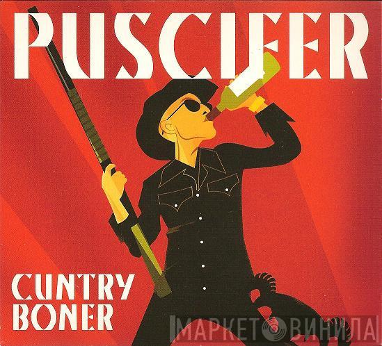  Puscifer  - Cuntry Boner