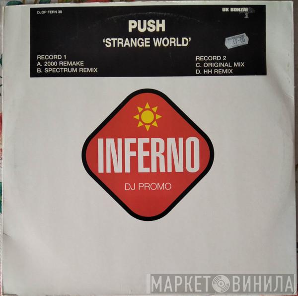  Push  - Strange World