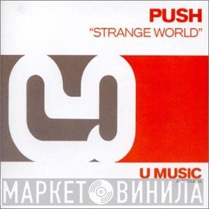  Push  - Strange World