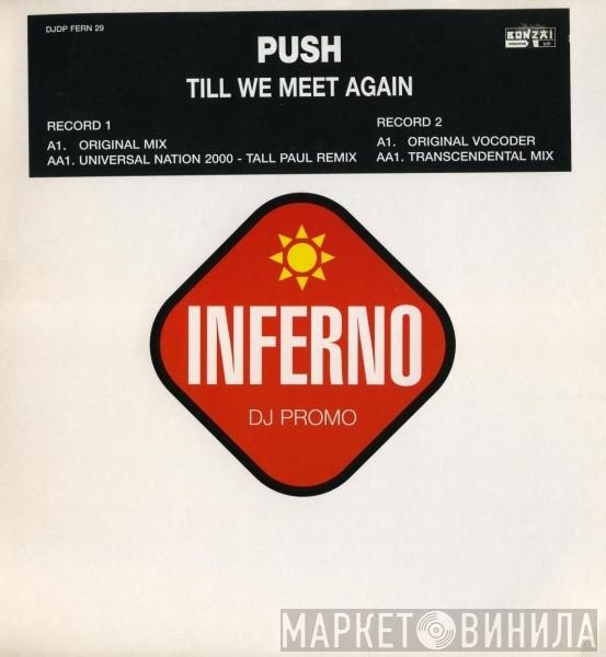 Push - Till We Meet Again