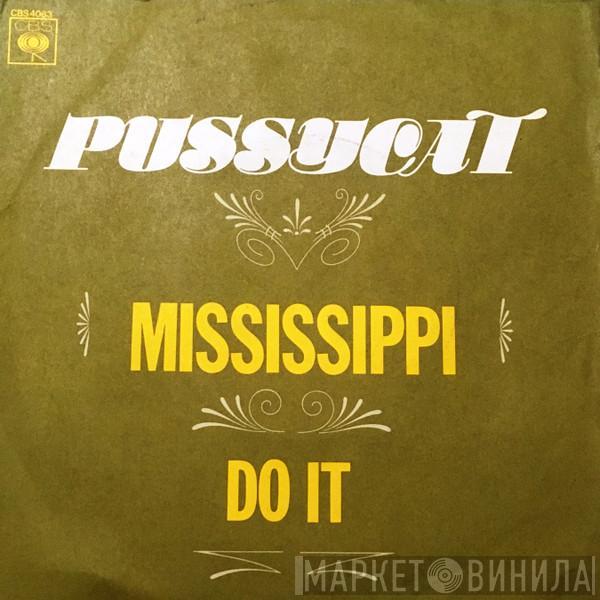  Pussycat   - Mississippi / Do It