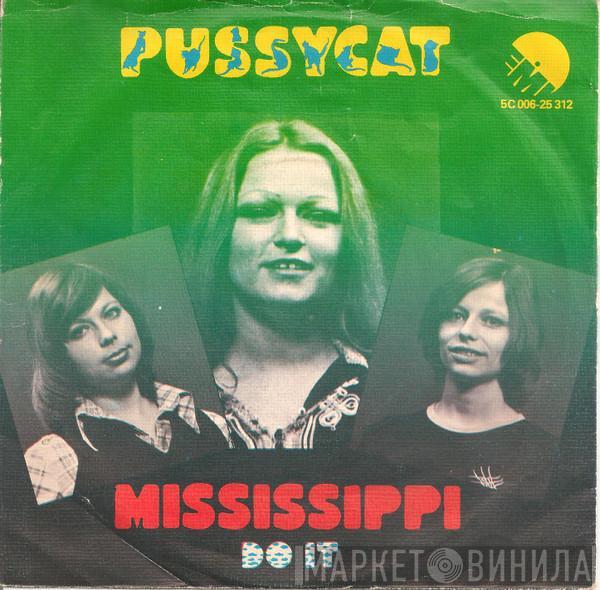  Pussycat   - Mississippi
