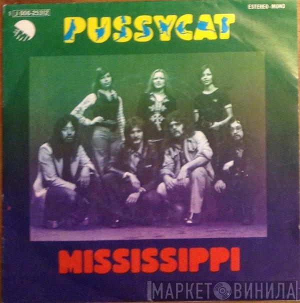  Pussycat   - Mississippi