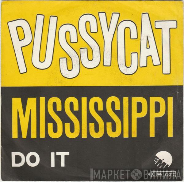  Pussycat   - Mississippi