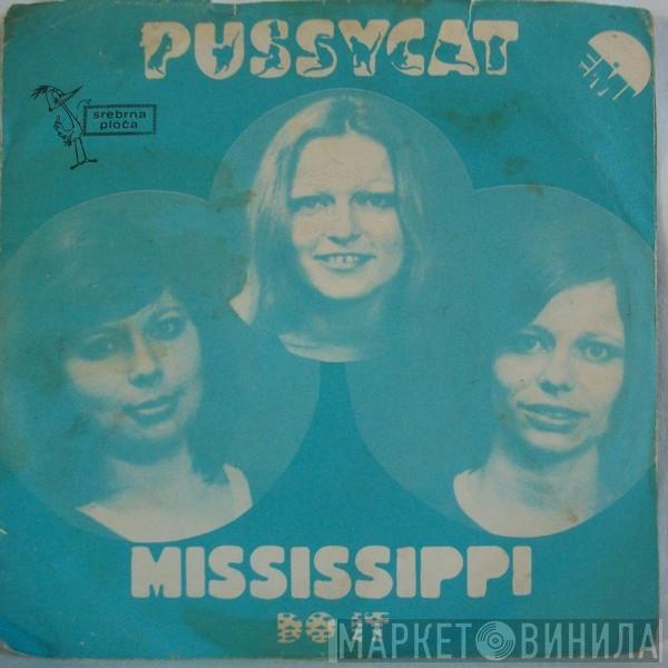  Pussycat   - Mississippi