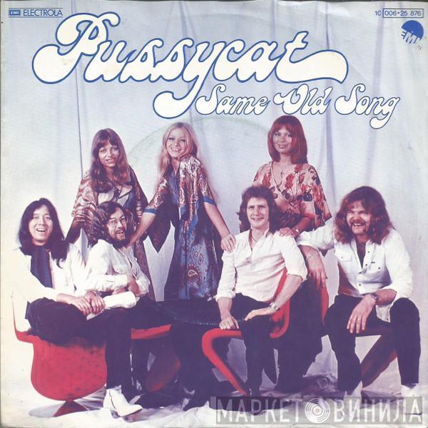  Pussycat   - Same Old Song