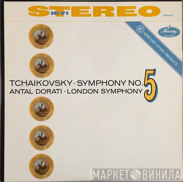 · Pyotr Ilyich Tchaikovsky · Antal Dorati  The London Symphony Orchestra  - Symphony No. 5