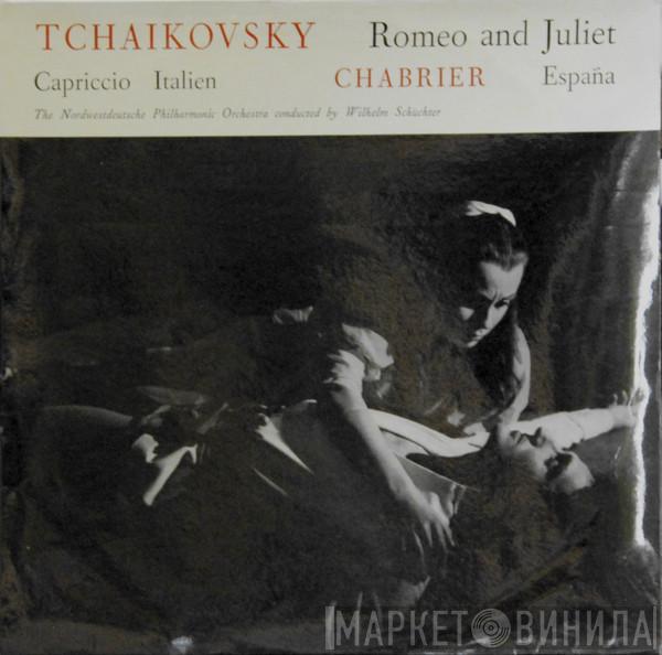 Pyotr Ilyich Tchaikovsky, Emmanuel Chabrier, Nordwestdeutsche Philharmonie, Wilhelm Schüchter - Romeo And Juliet / Capriccio Italien / España