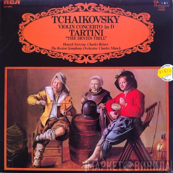 Pyotr Ilyich Tchaikovsky, Giuseppe Tartini, Henryk Szeryng, Charles Reiner, Boston Symphony Orchestra, Charles Munch - Violin Concerto In D / "The Devil's Trill"