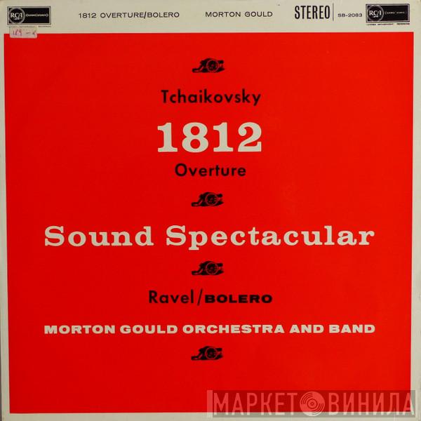 Pyotr Ilyich Tchaikovsky, Maurice Ravel, Morton Gould And His Orchestra, Morton Gould And His Symphonic Band - 1812 Overture / Bolero