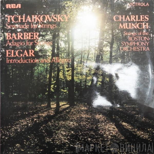Pyotr Ilyich Tchaikovsky, Samuel Barber, Sir Edward Elgar, Charles Munch, Boston Symphony Orchestra - Tchaikovsky/Barber/Elgar Music For Strings