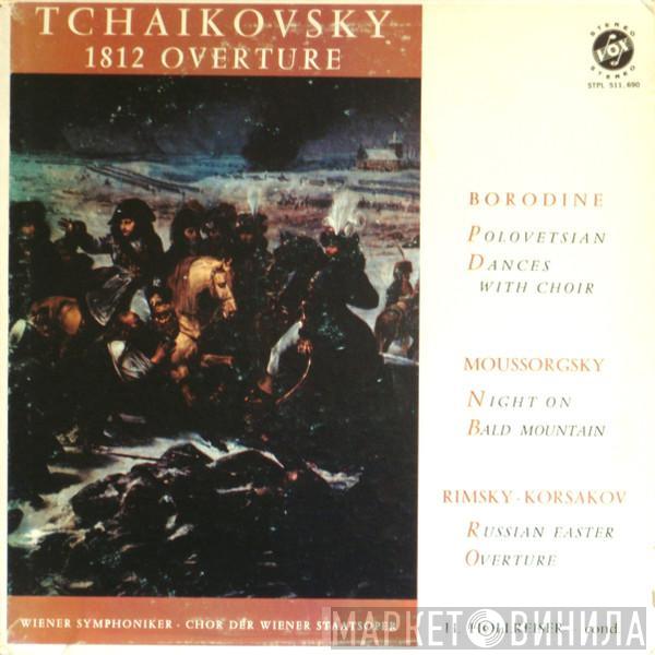 , Pyotr Ilyich Tchaikovsky , Alexander Borodin , Modest Mussorgsky , Nikolai Rimsky-Korsakov , Heinrich Hollreiser - Wiener Symphoniker  Wiener Staatsopernchor  - Tchaikovsky • Borodine • Moussorgsky • Rimsky-Korsakov