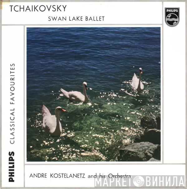 Pyotr Ilyich Tchaikovsky, André Kostelanetz And His Orchestra - Swan Lake Ballet