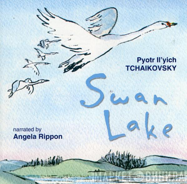 Pyotr Ilyich Tchaikovsky, Angela Rippon - Swan Lake
