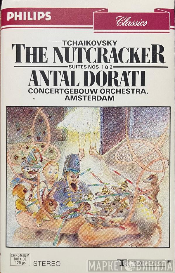 - Pyotr Ilyich Tchaikovsky , Antal Dorati  Concertgebouworkest  - The Nutcracker (Suites Nos. 1 & 2)