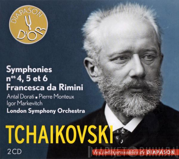 , Pyotr Ilyich Tchaikovsky , Antal Dorati , Pierre Monteux , Igor Markevitch  The London Symphony Orchestra  - Symphonies Nos 4, 5 et 6 - Francesca da Ramini