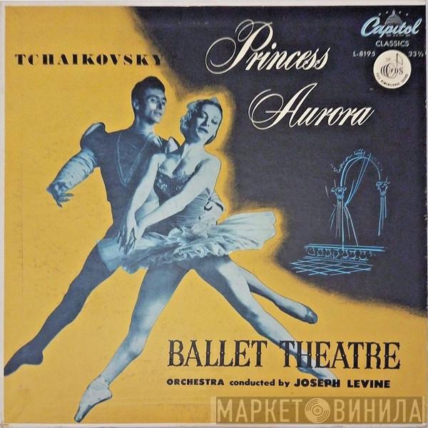 , Pyotr Ilyich Tchaikovsky , Ballet Theatre Orchestra  Joseph Levine  - Princes Aurora