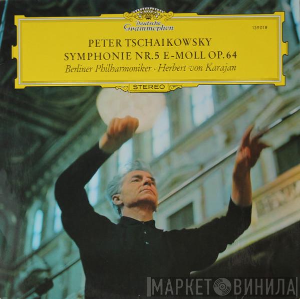 Pyotr Ilyich Tchaikovsky, Berliner Philharmoniker, Herbert von Karajan - Symphonie Nr. 5 E-Moll Op.64