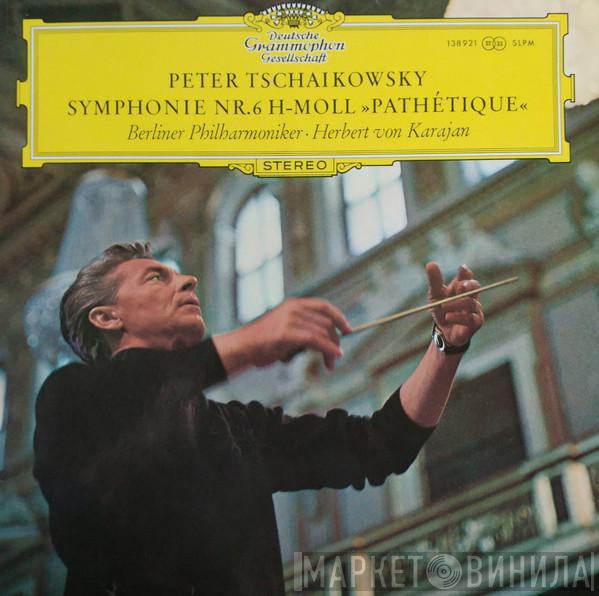 Pyotr Ilyich Tchaikovsky, Berliner Philharmoniker, Herbert von Karajan - Symphonie Nr.6 h-moll »Pathétique«