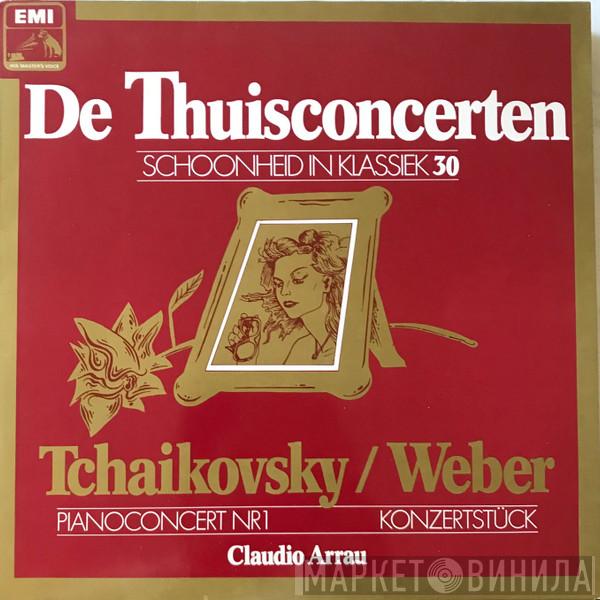 , Pyotr Ilyich Tchaikovsky , Carl Maria von Weber , Alceo Galliera  Claudio Arrau  - Pianoconcert Nr 1  Konzertstück - De Thuisconcerten, Schoonheid In Klassiek 30