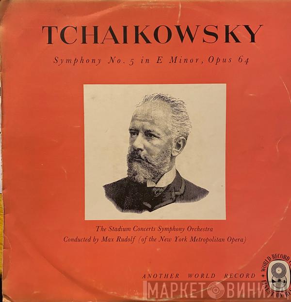 - Pyotr Ilyich Tchaikovsky Conducted by The Stadium Symphony Orchestra Of New York  Max Rudolf  - Symphony No. 5 In E Minor, Opus 64
