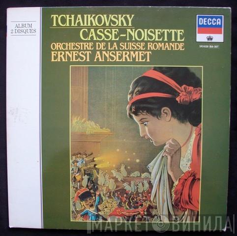 , Pyotr Ilyich Tchaikovsky , Dir. L'Orchestre De La Suisse Romande  Ernest Ansermet  - Casse-Noisette