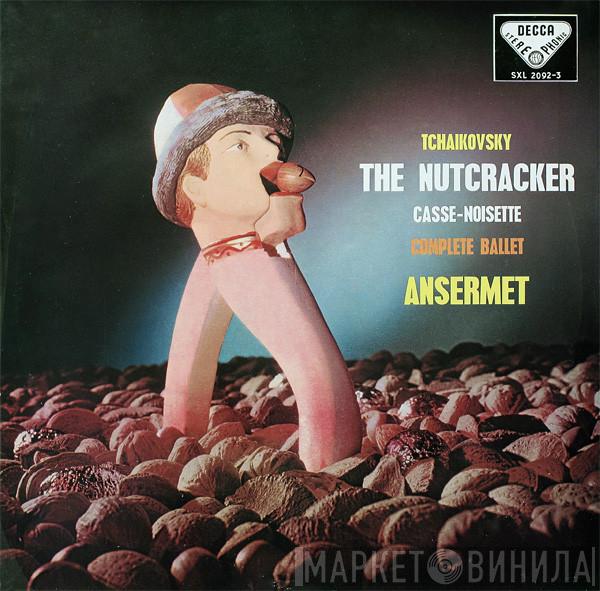 , Pyotr Ilyich Tchaikovsky  Ernest Ansermet  - The Nutcracker (Casse-Noisette - Complete Ballet)